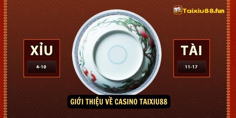 Giới thiệu về Casino Taixiu88