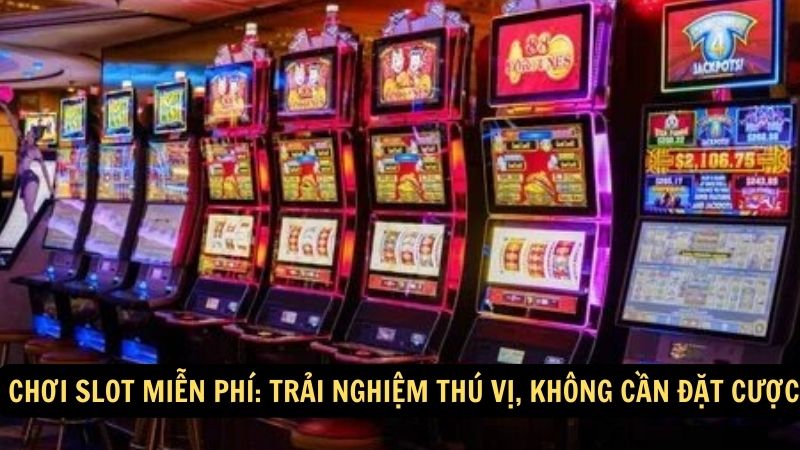 choi slot mien phi